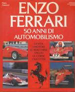 Enzo Ferrari 50 anni di automobilismo