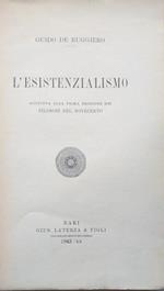 L' esistenzialismo. Aggiunta alla prima edizione dei Filosofi del Novecento