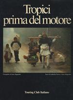 Tropici prima del motore