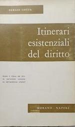 Itinerari esistenziali del diritto