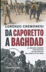 Da Caporetto a Baghdad