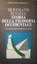 Storia della filosofia occidentale (vol.III dal rinascimento a Hume)