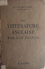 La littérature anglaise par les textes