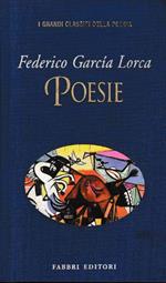 Poesie. Testo Spagnolo a fronte