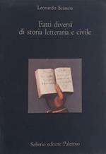 Fatti diversi di storia letteraria e civile