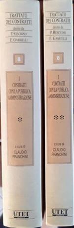 I contratti con la pubblica amministrazione. Tomo primo, tomo secondo