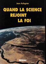 Quand la science rejoint la foi