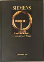 Siemens 1899-1999: cento anni in Italia