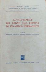 La valutazione del danno alla persona da invalidità permanente