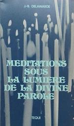 Meditations sous la lumière de la Divine Parole