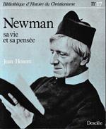 Newman : Sa vie et sa pensée