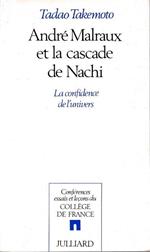 Andre Malraux et la cascade de Nachi : la confidence de l'univers