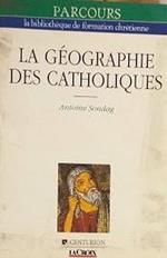 LA Geographie Des Catholiques Di: Antoine Sondang