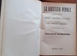 La Giustizia Penale rivista critica di dottrina, giurisprudenza, legislazione. Volume XLII(II della 5 serie) Parte quarta: La Procedura