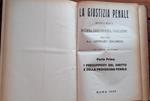 La Giustizia Penale. Rivista critica di dottrina, giurisprudenza, legislazione. Volume XLI ( I della 5 serie) Parte prima. I presupposti del diritto e della procedura penale