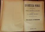 La Giustizia Penale . Rivista critica di dottrina, giurisprudenza, legislazione . Vol. XLVII (VII della 5 serie) Parte quarta :La procedura