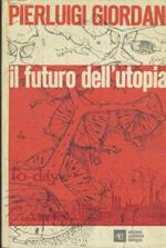 Il futuro dell'utopia