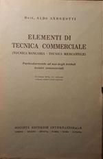 Elementi di tecnica commerciale (tecnica bancaria - tecnica mercantile)