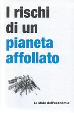 I rischi di un pianeta affollato - Le sfide dell'economia, 14