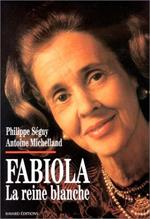 Fabiola : La reine blanche