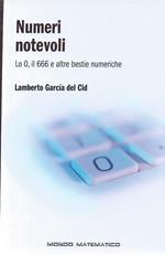 Numeri notevoli - Lo 0, il 666 e altre bestie numeriche - Mondo matematico