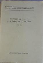 Lettres de pie XII aux Eveques allemands 1939-1944