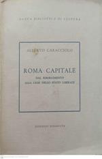 Roma Capitale. Dal risorgimento alla crisi dello stato liberale
