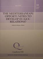 The Mediterranean : opportunities to develop EU-GCC relations?