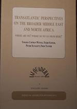 Transatlantic perspectives on the boarder middle east and nroth africa