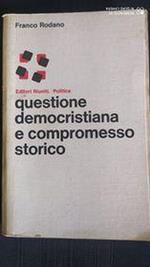 Questione democristiana e compromesso storico