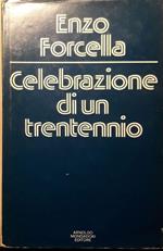 Celebrazione di un trentennio