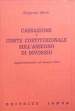 Cassazione e Corte Costituzionale sull'Assegno di Divorzio. Aggiornamento al marzo 1991