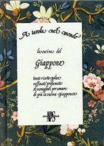 La cucina del Giappone. Tante ricette golose, raffinate, profumate, stravaganti per amare di più la cucina giapponese