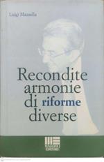 Recondite armonie di riforme diverse