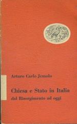 Chiesa e stato in Italia dai Risorgimento ad oggi