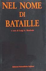 1962-2912 : Nel Nome Di Bataille Di: A Cura Di Luigi A. Manfreda