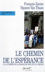 Le chemin de l'esperance à la lumière de la parole de Dieu et du concile Vatican II