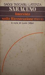 Pasquale Saraceno: intervista sulla ricostruzione 1943-1953