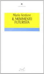 Il movimento futurista