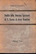Profilo della Dottrina Spirituale di S. Teresa di Gesù Bambino
