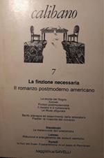 Calibano n.7 la finzione necessaria, il romanzo post-moderno americano