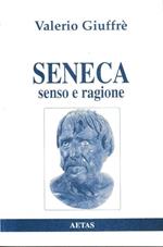 Seneca Senso E Ragione Di: Valerio Giuffrè