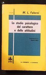 Lo studio psicologico del carattere e delle attitudini