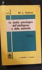 Lo studio psicologico dell'intelligenza e della motricità