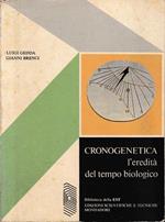 Cronogenetica l'eredità del tempo biologico