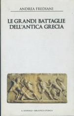 Le grandi battaglie dell'antica Grecia