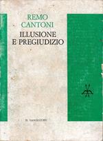 Illusione e pregiudizio : l'uomo etnocentrico