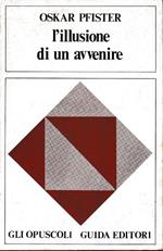 L' illusione di un avvenire