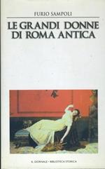 Le grandi donne di Roma antica