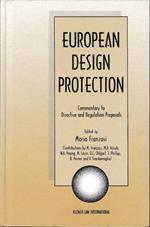 European Design Protection: Commentary to Directive and Regulation Proposals